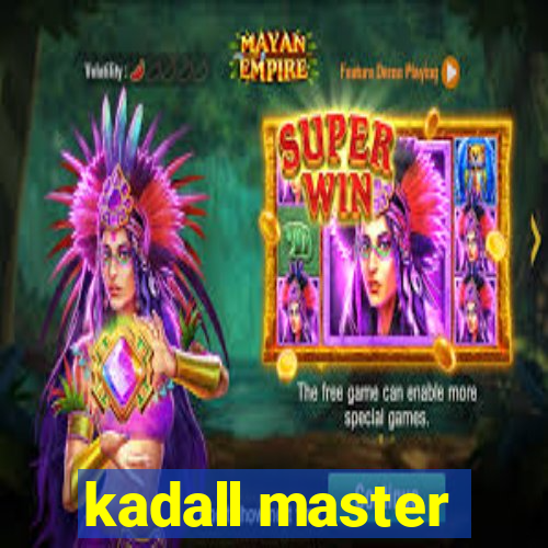 kadall master